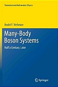 Many-body Boson Systems : Half a Century Later (Paperback)