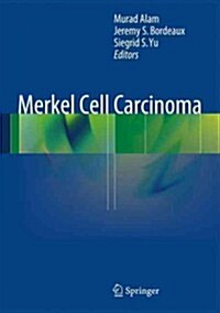 Merkel Cell Carcinoma (Hardcover, 2013)