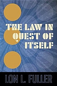 The Law in Quest of Itself (Paperback)