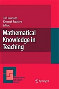 Mathematical Knowledge in Teaching (Paperback)