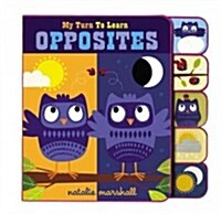 My Turn to Learn Opposites (Board Books)