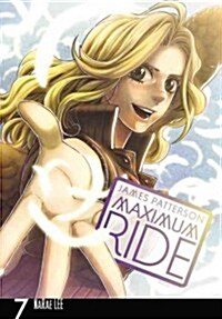 Maximum Ride: The Manga, Vol. 7 (Paperback)