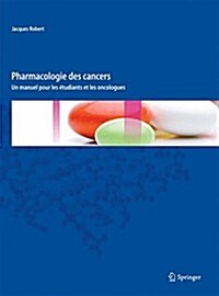 Pharmacologie Des Cancers (Hardcover)