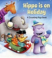 Hippo Is on Holiday: A Flap Book about Counting (Hardcover)