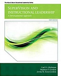 Supervision and Instructional Leadership with MyEdLeadershipLab with Pearson eText Package (Hardcover, 9)