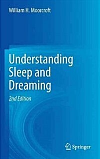 Understanding Sleep and Dreaming (Hardcover, 2, 2013)