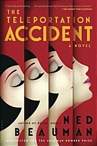 The Teleportation Accident (Paperback, Reprint)