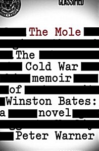 The Mole: The Cold War Memoir of Winston Bates (Hardcover)