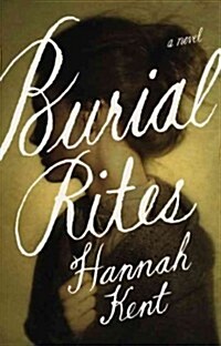 Burial Rites (Hardcover)