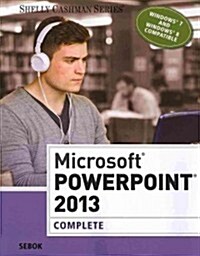 Microsoft PowerPoint 2013: Complete (Paperback)