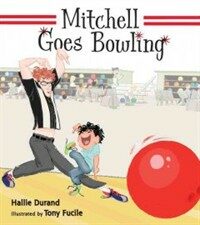 Mitchell Goes Bowling (Hardcover)