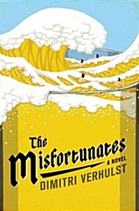 The Misfortunates (Hardcover)