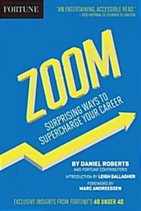 Zoom: Surprising Ways to Supercharge Your Career (Hardcover)