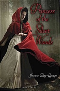 Princess of the Silver Woods (Paperback)