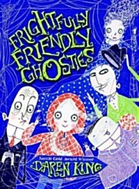 Frightfully Friendly Ghosties (Hardcover)