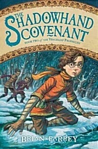 The Shadowhand Covenant (Hardcover)