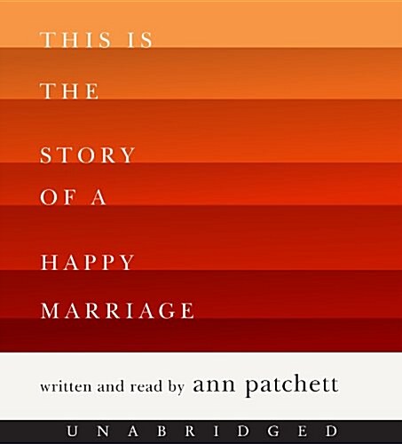 This Is the Story of a Happy Marriage (Audio CD, Unabridged)