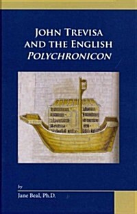 John Trevisa and the English Polychronicon (Hardcover)