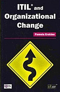 ITIL and Organizational Change (Paperback)