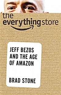 [중고] The Everything Store: Jeff Bezos and the Age of Amazon (Hardcover)