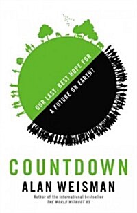 Countdown: Our Last, Best Hope for a Future on Earth? (Audio CD)