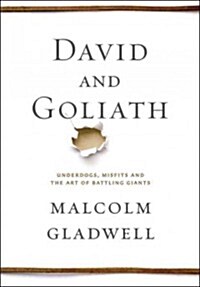 David and Goliath: Underdogs, Misfits, and the Art of Battling Giants (Hardcover)