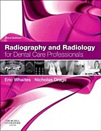 Radiography and Radiology for Dental Care Professionals (Paperback, 3 Revised edition)