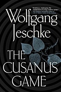 The Cusanus Game (Hardcover)