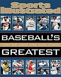 Sports Illustrated Baseballs Greatest (Hardcover)