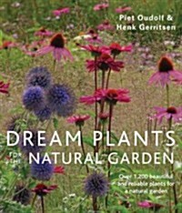 Dream Plants for the Natural Garden (Paperback, PB Reissue)