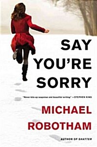 Say Youre Sorry (Paperback, Reprint)