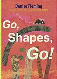 Go, Shapes, Go! (Hardcover)