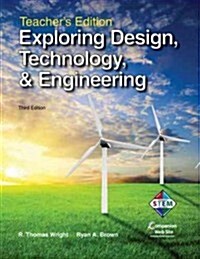 Exploring Design, Technology, & Engineering (Hardcover, 3rd, Teachers Guide)