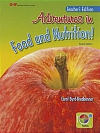Adventures in Food and Nutrition! (Hardcover, 4, Teachers)