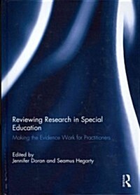 Reviewing Research in Special Education : Making the Evidence Work for Practitioners (Hardcover)