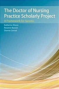 The Doctor of Nursing Practice Scholarly Project (Paperback)