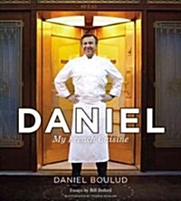 Daniel: My French Cuisine (Hardcover)