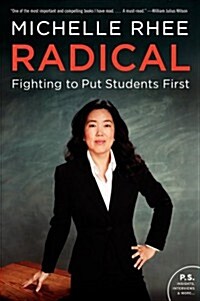 Radical: Fighting to Put Students First (Paperback)