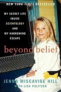 Beyond Belief: My Secret Life Inside Scientology and My Harrowing Escape (Paperback)
