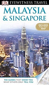 Eyewitness: Malaysia and Singapore (Paperback)