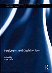 Paralympics and Disability Sport (Hardcover, New)