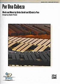 Por Una Cabeza: For 3 to 9 Players, Conductor Score & Parts (Paperback)