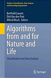 Algorithms from and for Nature and Life: Classification and Data Analysis (Paperback, 2013)