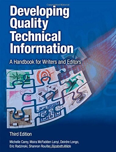Developing Quality Technical Information: A Handbook for Writers and Editors (Paperback, 3)