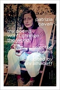 My Poems Wont Change the World (Hardcover, Bilingual)