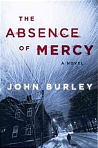 The Absence of Mercy (Paperback)