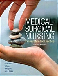 Medical-Surgical Nursing: Preparation for Practice (Hardcover, 2)