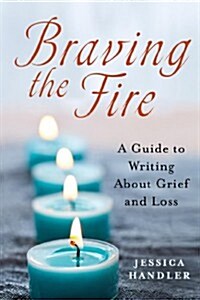 Braving the Fire (Paperback)