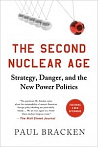 Second Nuclear Age (Paperback)