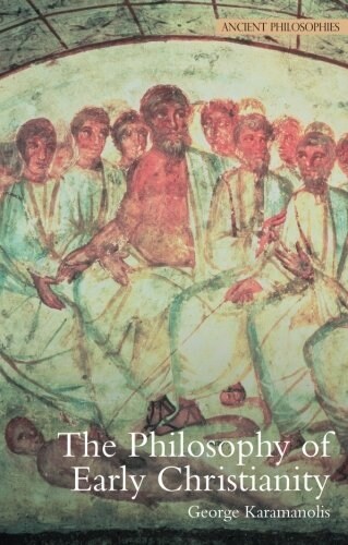The Philosophy of Early Christianity (Paperback)